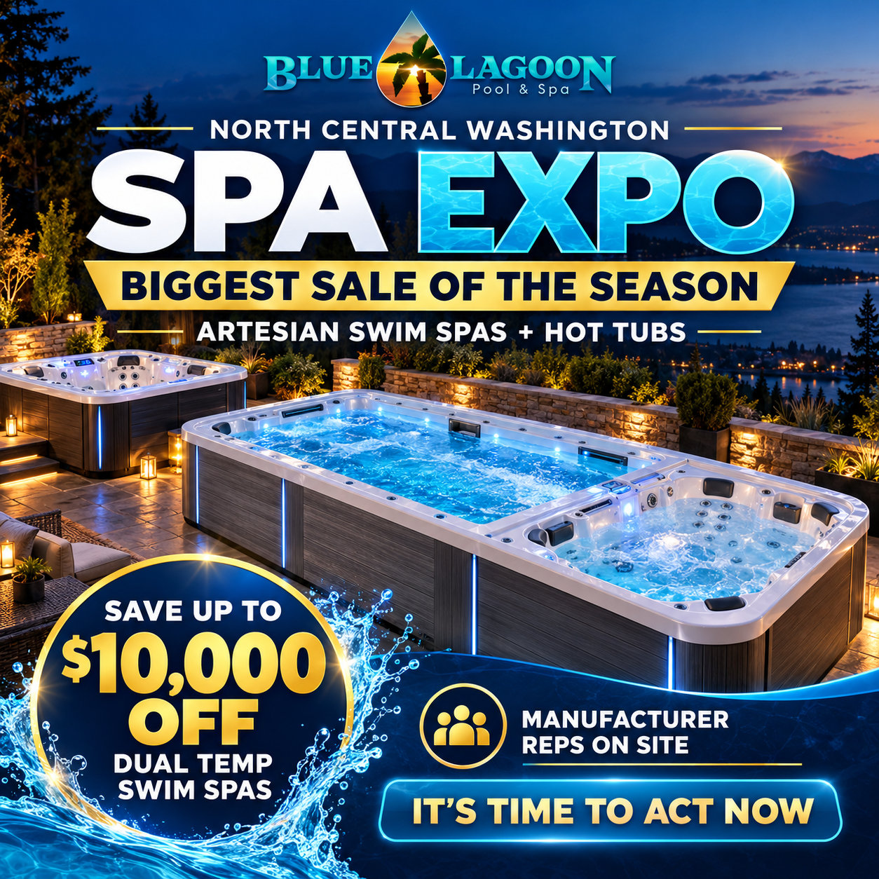 Blue Lagoon Spa Expo — Save up to $10,000 off Dual Temp Swim Spas. Manufacturer reps on site. November 13, 14 & 15.